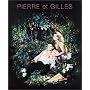 Pierre et Gilles (Pierre & Gilles)