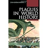 Plagues in World History (Exploring World History)