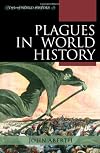 Plagues in World History (Exploring World History)