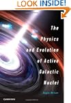 The Physics and Evolution of Active G...