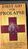 first aid for prolapse