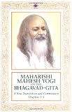 Maharishi Mahesh Yogi on the Bhagavad-Gita : A New Translation and Commentary, Chapters 1-6