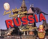 Look What Came from Russia