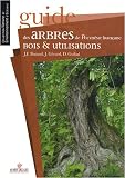 Guide des arbres de Polyn�sie fran�aise : Bois et utilisations