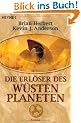 Die Erl�ser des W�stenplaneten: Roman