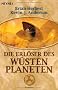Die Erl�ser des W�stenplaneten: Roman