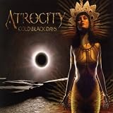Atrocity - Cold Black Days