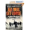 All Hell Let Loose: The World at War 1939-1945