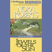 Jewels of the Sun: Irish Jewels Trilogy, Book 1 | [Nora Roberts]