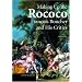 Making Up the Rococo: Fran�ois Boucher and His Critics (Texts and Documents Series)