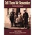 Tell Them We Remember: The Story of the Holocaust