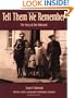 Tell Them We Remember: The Story of the Holocaust