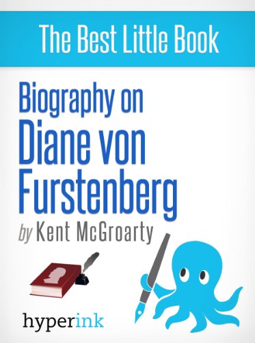 Diane von Furstenberg: Biography of the Master Dress Designer