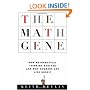 The Math Gene: How Mathematical Thinking Evolved and Why Numbers are Like Gossip