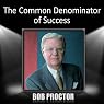 The Common Denominator of Success