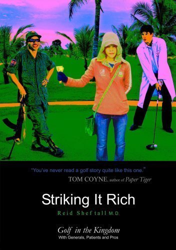 striking it rich golf in the kingdom with generals patients and pros