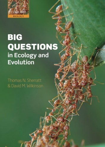 Big Questions in Ecology and Evolution 1st edition by Sherratt, Thomas N., Wilkinson, David M. (2009) Paperback