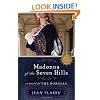 Madonna of the Seven Hills: A Novel of the Borgias