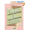 You Are So Loved