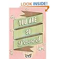 You Are So Loved