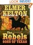 The Rebels: Sons of Texas (Thorndike Western I)