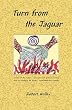 Turn from the Jaguar