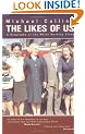 The Likes of Us: A Biography of the White Working Class