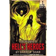 The Demonata #10: Hell's Heroes