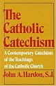 The Catholic Catechism: A Contemporary Catechism of the Teachings of the Catholic Church