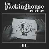 The Packinghouse Review: Volume 2 Number 3 The Packinghouse Review: Volume 2 Number 3