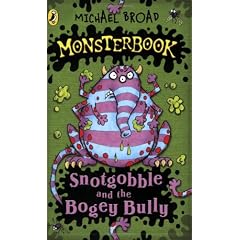 Monsterbook Snotgobble And The Bogey Bully