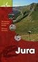 Jura: 10 itin�raires de randonn�e d�taill�s, 10 fiches de d�couverte