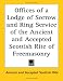 Offices of a Lodge of Sorrow and Ring Service of the Ancient and Accepted Scottish Rite of Freemasonry