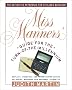 Miss Manners' Guide for the Turn-of-the-Millennium Miss Manners' Guide for the Turn-of-the-Millennium