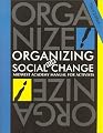 Organizing for Social Change: Midwest Academy : Manual for Activists