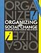 Organizing for Social Change: Midwest Academy : Manual for Activists