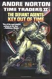 Time Traders II: The Defiant Agents & Key Out of Time
