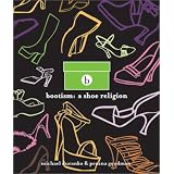 Bootism: A Shoe Religion