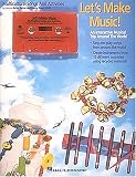 Let's Make Music (Collection): An Interactive Musical Trip Around the World