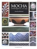 Mocha and Related Dipped Wares, 1770--1939