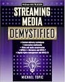 Streaming Media Demystified (Mcgraw-Hill Telecom)