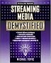 Streaming Media Demystified (Mcgraw-Hill Telecom) Streaming Media Demystified (Mcgraw-Hill Telecom)