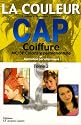 La couleur CAP Coiffure : Tome 2, MC/BP Coloriste permanentiste et Formation par alternance
