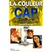 La couleur CAP Coiffure : Tome 2, MC/BP Coloriste permanentiste et Formation par alternance