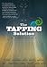 The Tapping Solution (Try It On Everything)