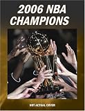  : 2006 NBA Championship (Instant)