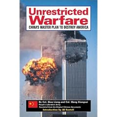 Unrestricted Warfare: China's Master Plan to Destroy America