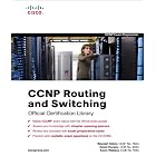 CCNP Routing and Switching Official Certification Library (Exams 642-902, 642-813, 642-832) by Wendell Odom, David Hucaby, and Kevin Wallace