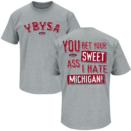 Ohio State Buckeyes Fans. YBYSA I Hate Michigan Grey T-Shirt (S-3X)