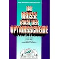 Das grosse Buch der Optionsscheine. Alles �ber Optionen, Warrants, Finanzinnovationen